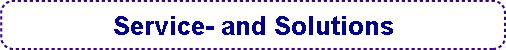 Service- and Solutions